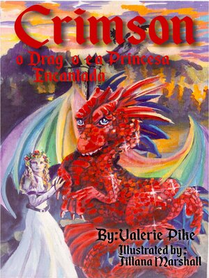 cover image of Crimson, o Dragão, e a Princesa Encantada